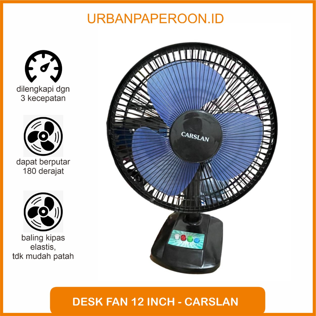 Kipas angin 12 inch duduk / Kipas angin meja 12 inch Carslan/Semar