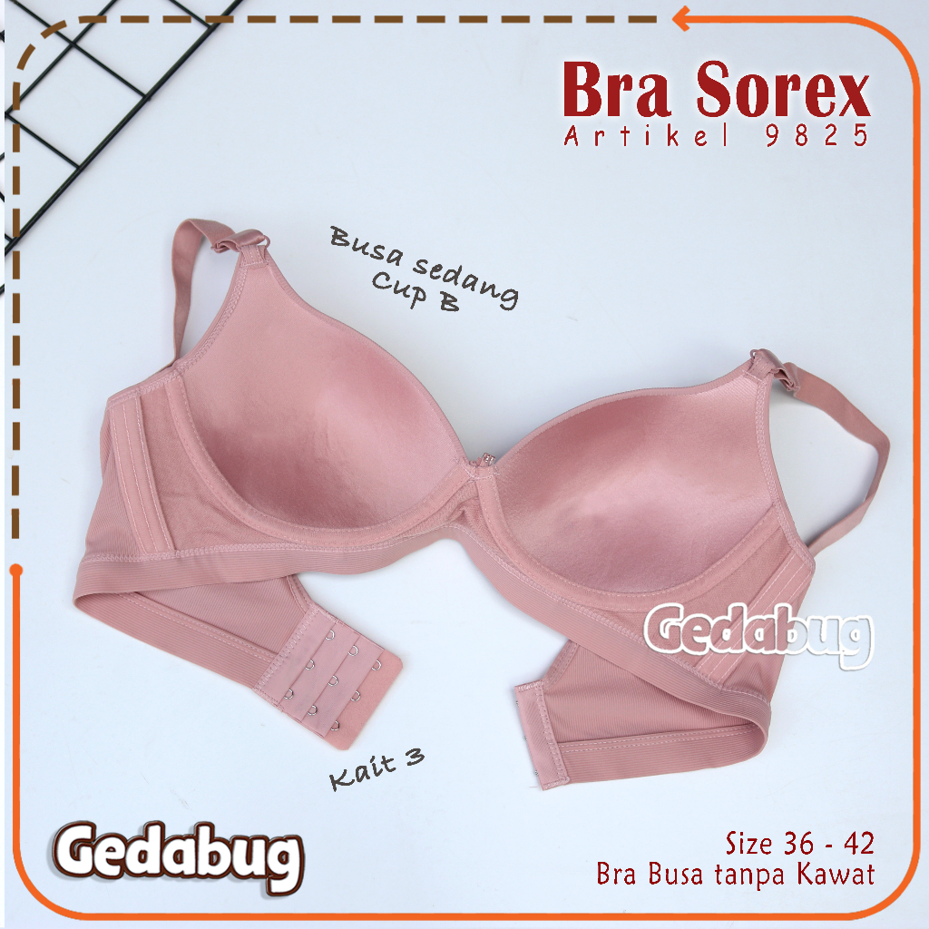 Bra BH Sorex 9825 Teksture Salur | BH Busa tanpa Kawat Kancing 3 Cup Setara Cup B | Gedabug