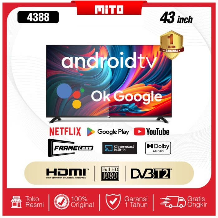 LED TV ANDROID MITO 4388 FULL HD SMART DIGITAL 43&quot; FRAME LESS GARANSI PRODUK TERBARU!!!