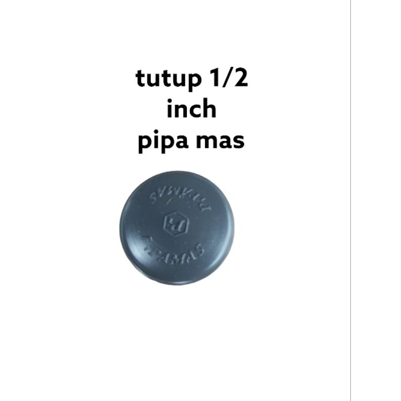 TUTUP PIPA PARALON PVC 1/2 INCH AW DOFF PIPA PARALON PIPAMAS