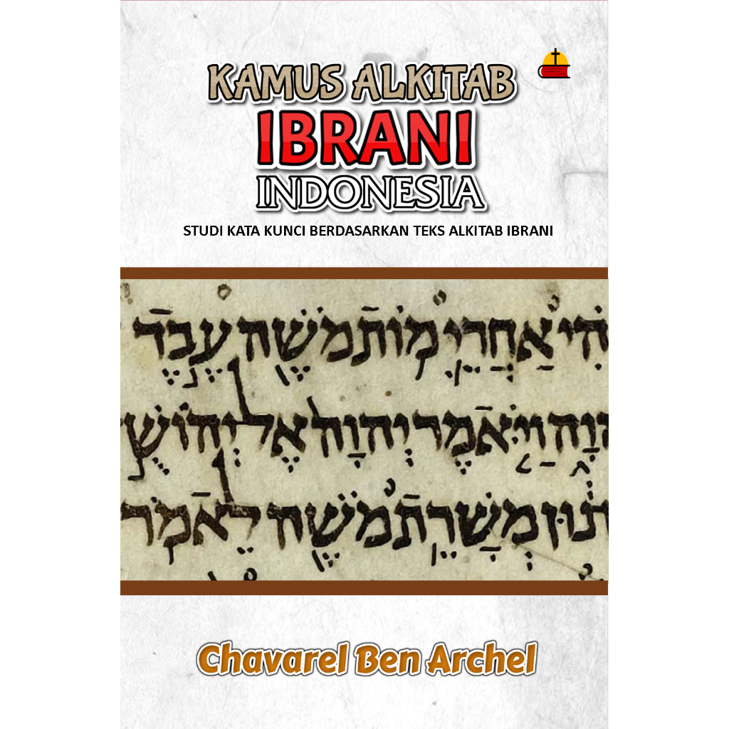 KAMUS BAHASA IBRANI - INDONESIA (PERJANJIAN LAMA)