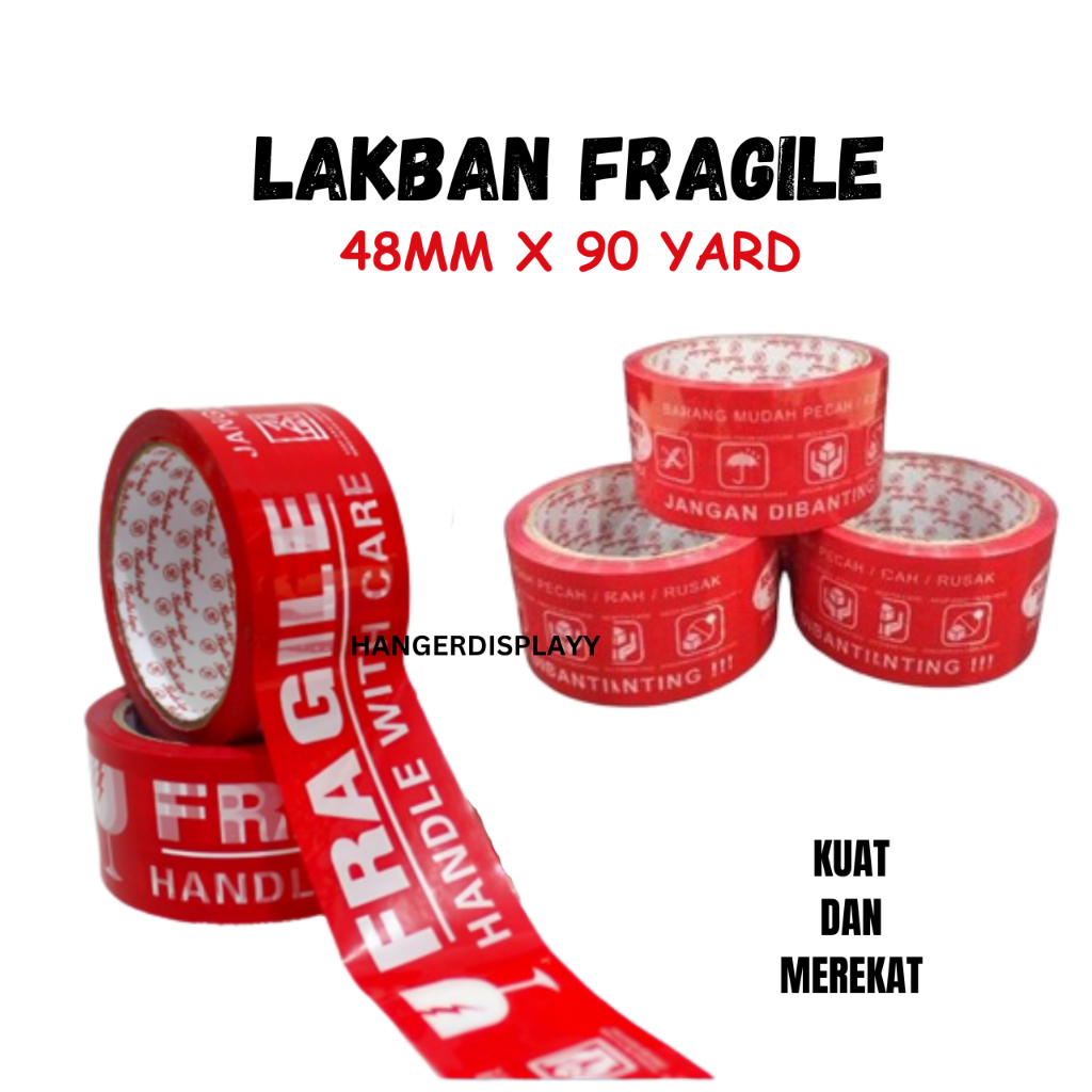 Lakban Fragile Handle With Care / Isolasi Mudah Pecah Belah Harga Satuan Merah / Jangan Dibanting 48mm x 90 Yard