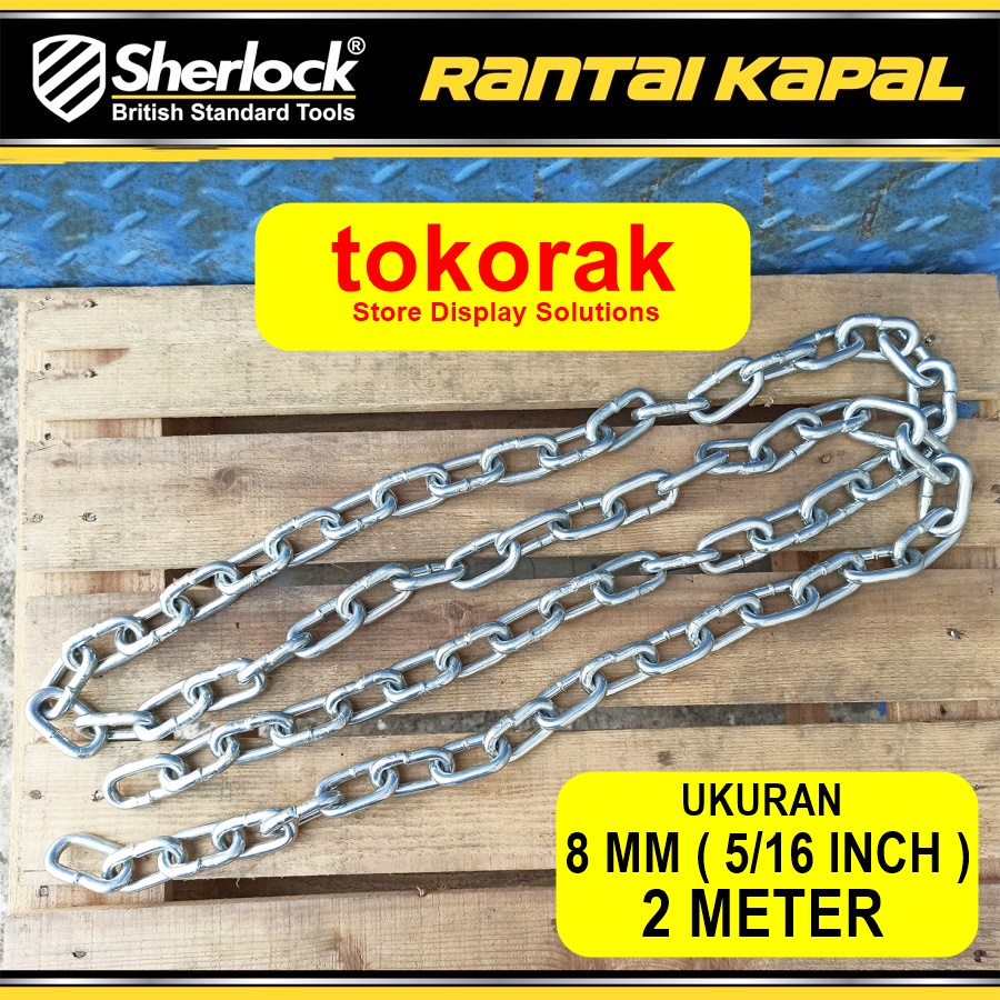 RANTAI BESI 8 MM 2 METER SHERLOCK - RANTAI KAPAL GALVANIZED 5/16 INCH