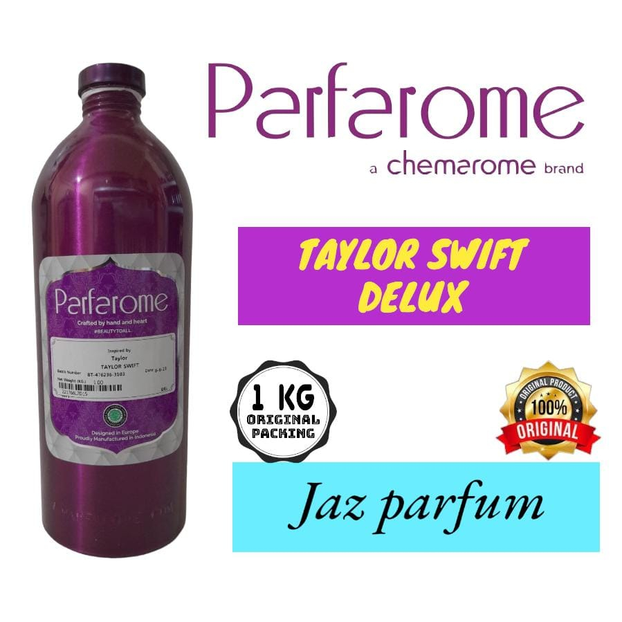 (1KG SEGEL) TAYLOR SWIF 1 KG PARFAROME (DELUXE) SWIFT TAYLOR BIBIT PARFUM MURNI SEGEL PABRIK.