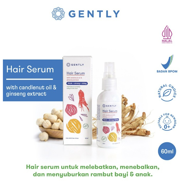 Gently Hair Serum / Serum Penumbuh dan Penyubur Rambut Bayi Dan Anak 60ml