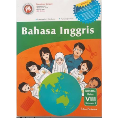 

BUKU PR BAHASA INGGRIS KELAS 8 SEMESTER 1 INTAN PARIWARA