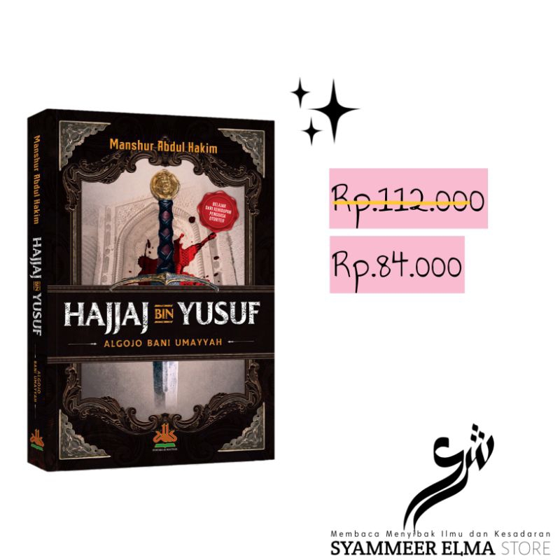 HAJJAJ BIN YUSUF : ALGOJO BANI UMAYYAH