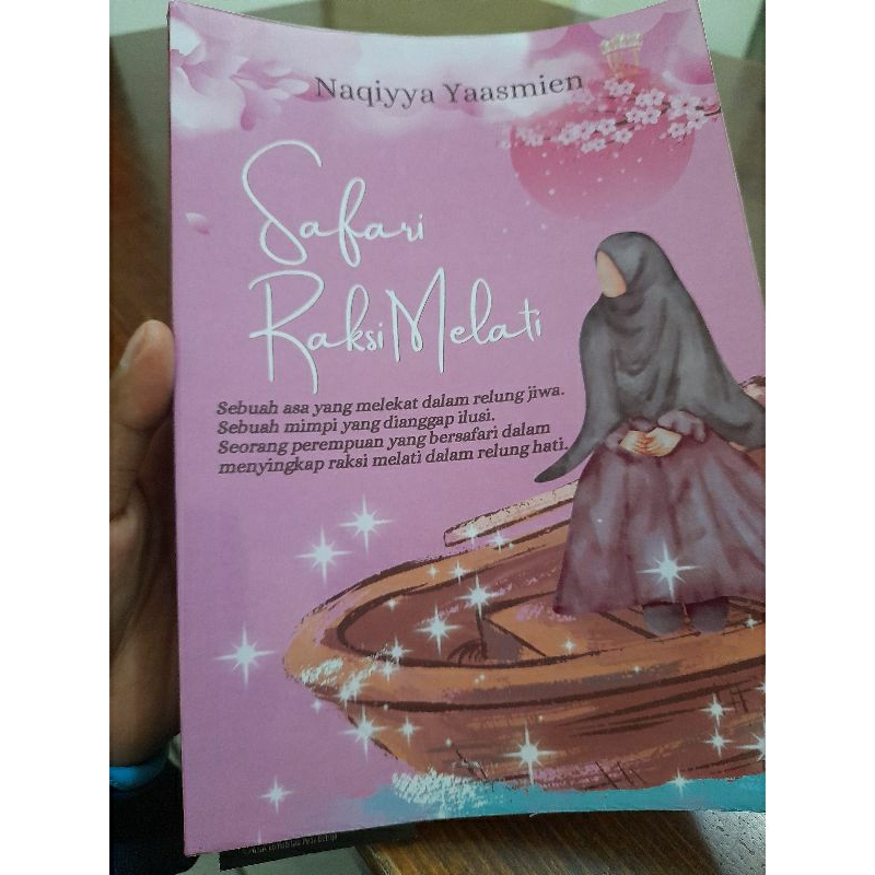 

Buku Safari Raksi Melati By Naqiyya Yaasmien
