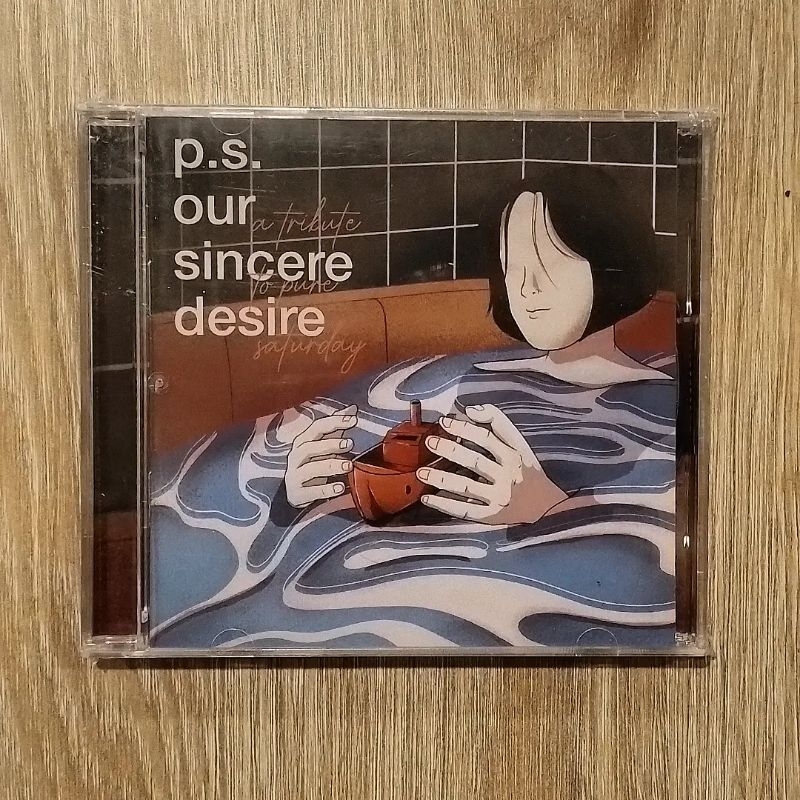 NEW SEGEL P.S. Our Sincere Desire - A Tribute To Pure Saturday (Kaset CD Audio Original)