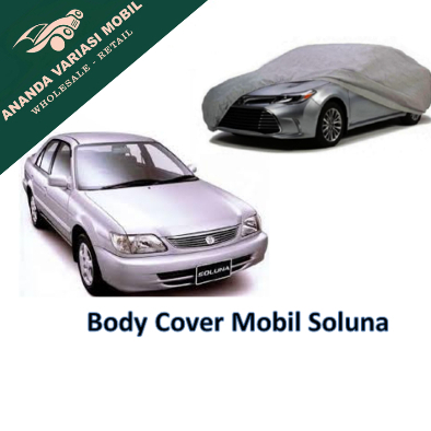 Selimut Mobil Sedan Soluna GLI XLI Pakai No 7 Warna Silver Aksesoris Eksterior Mobil Cover Mobil