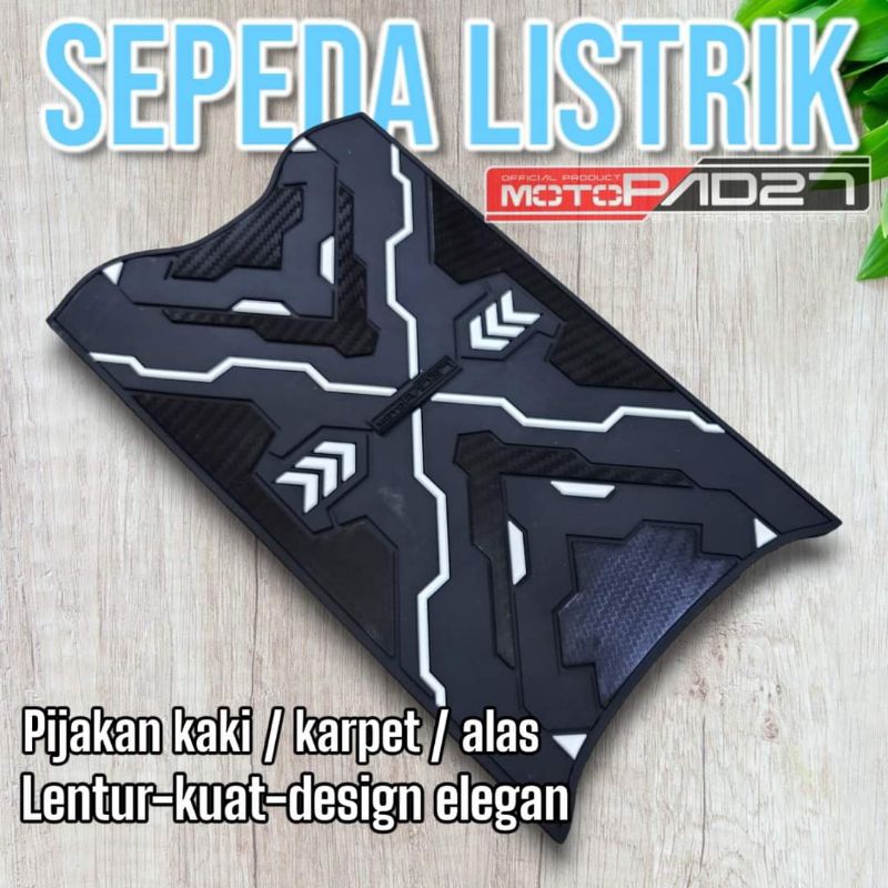 Motopad27 Karpet Sepeda listrik Karpet pijakan kaki Sepada listrik Uwinfly / df7 / df8 / goda / exotic / genio / dll / Universal semua Merek