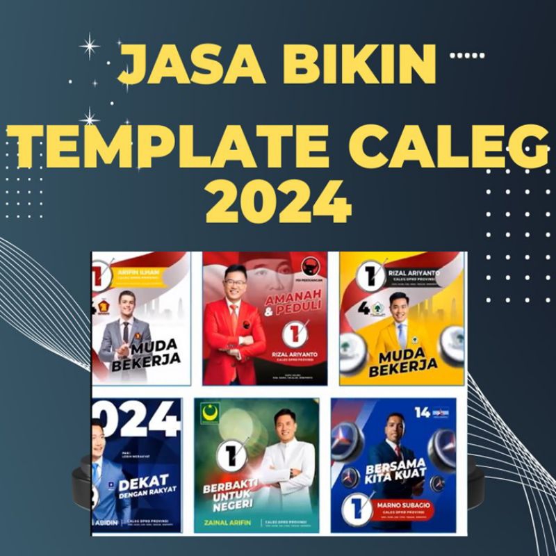 Jasa Bikin Template CALEG 2024, menerima pembuatan jasa template Caleg 2024 lengkap untuk semua part