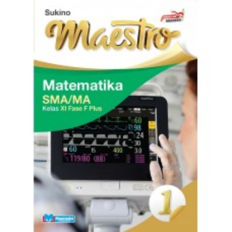 

Maestro MATEMATIKA fase F Plus Untuk SMA/MA Kelas XI