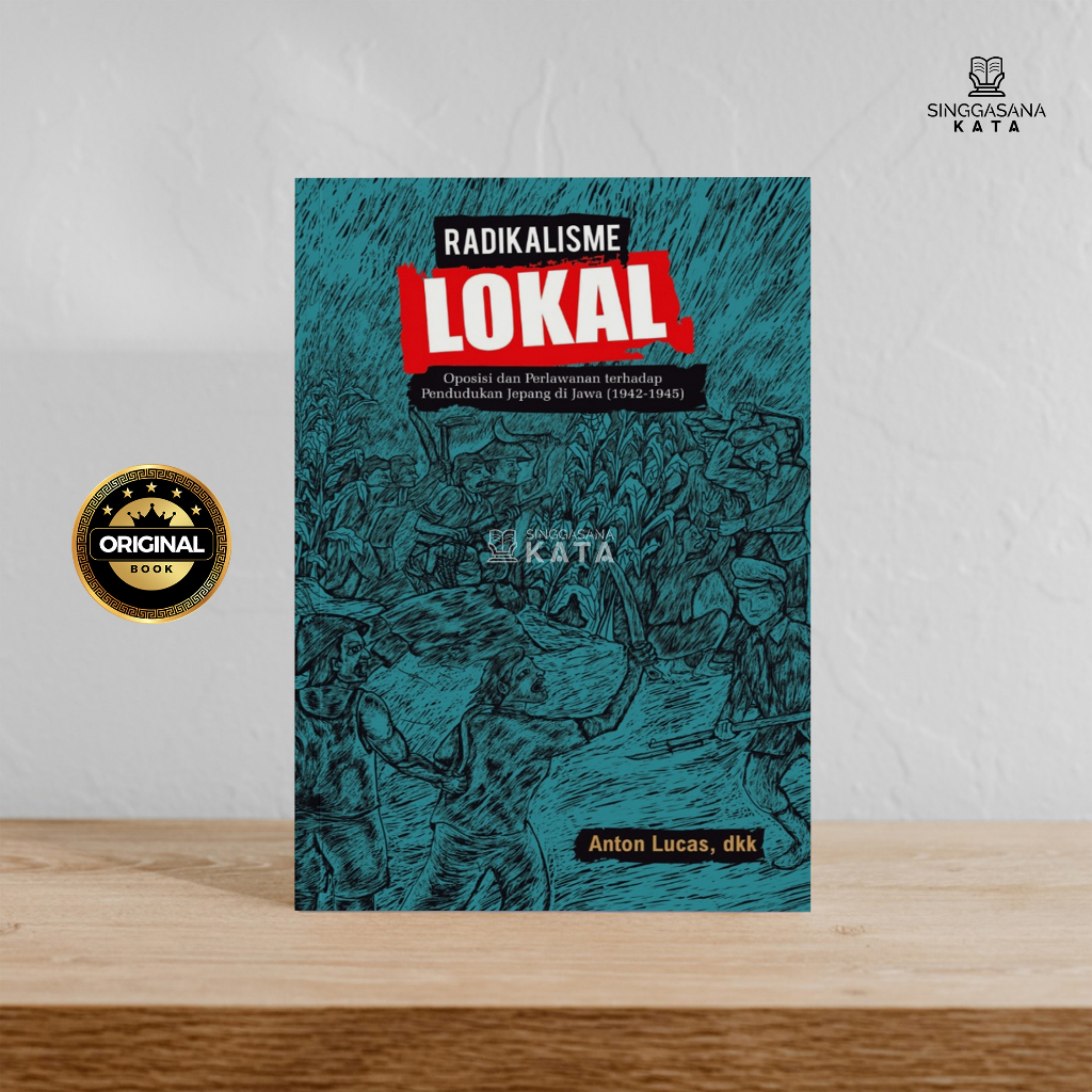 Buku Radikalisme Lokal - Anton Lucas, dkk - Narasi