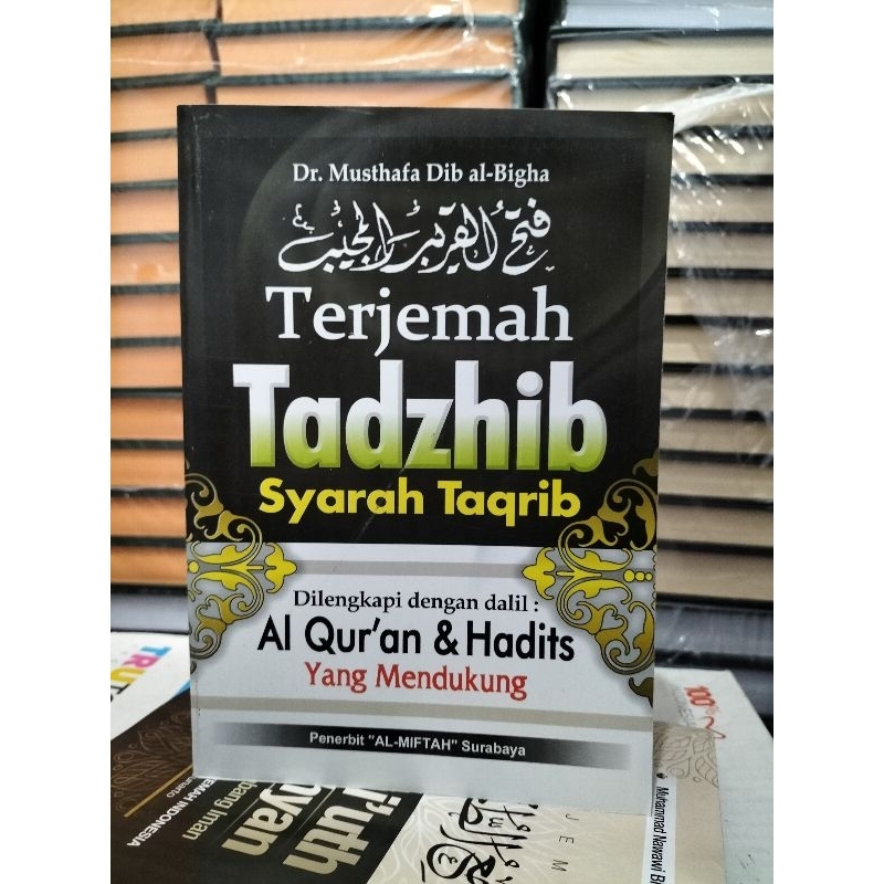 Terjemah Tadzhib TERJEMAH TADZHIB Syarah Taqrib Tadzhib Syarah Taqrib