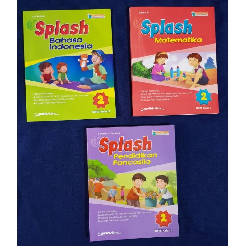 Splash Kelas 2 SD/Mi Kurikulum Merdeka.Matematika.Bhs Indonesia.Ppkn.Yudhistira