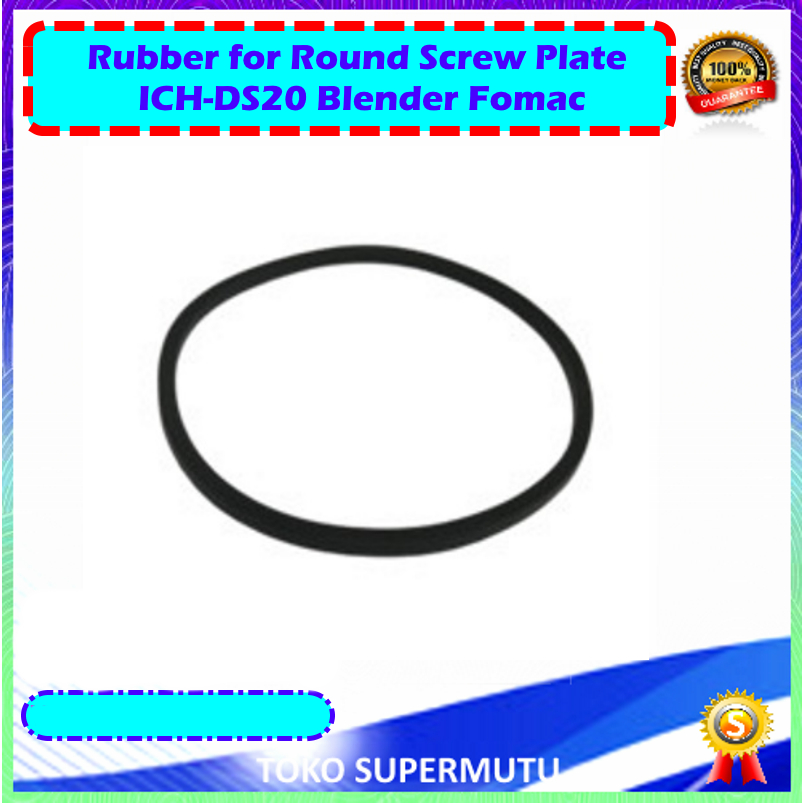 Rubber for Round Screw Plate ICH-DS20 Blender Fomac