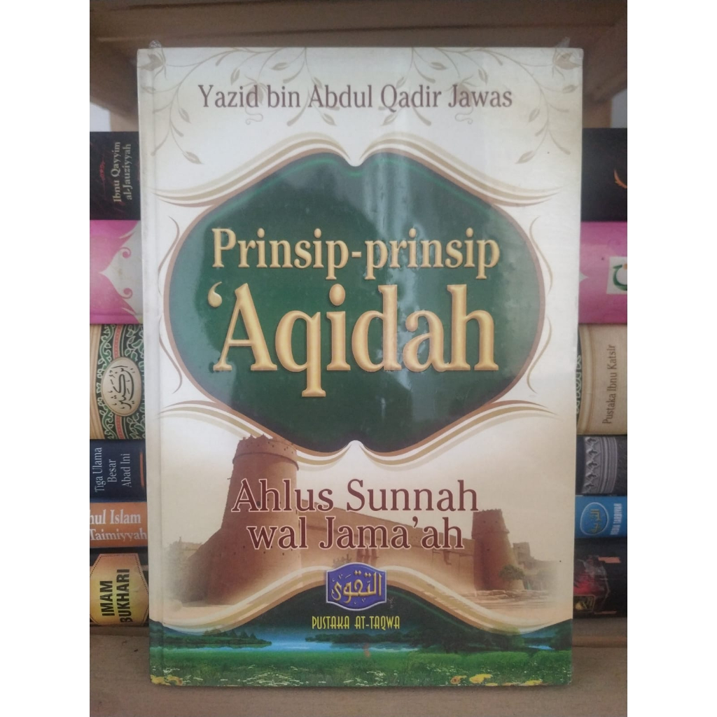 

Prinsip-prinsip Aqidah Ahlus Sunnah wal Jama'ah