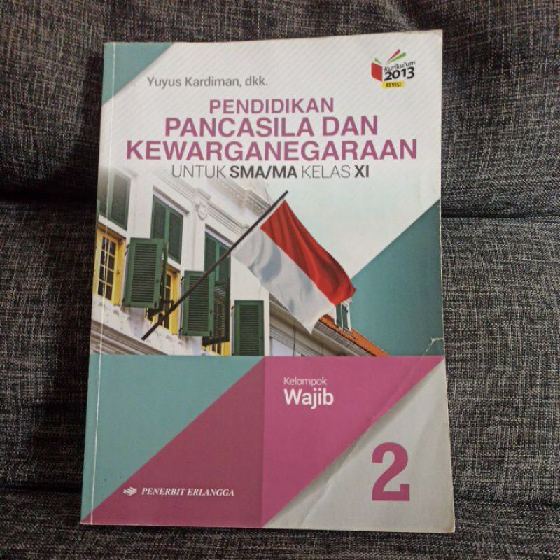 

Pendidikan Pancasila dan Kewarganegaraan untuk SMA Kelas 11 XI Kelompok Wajib Penerbit Erlangga Second Bekas