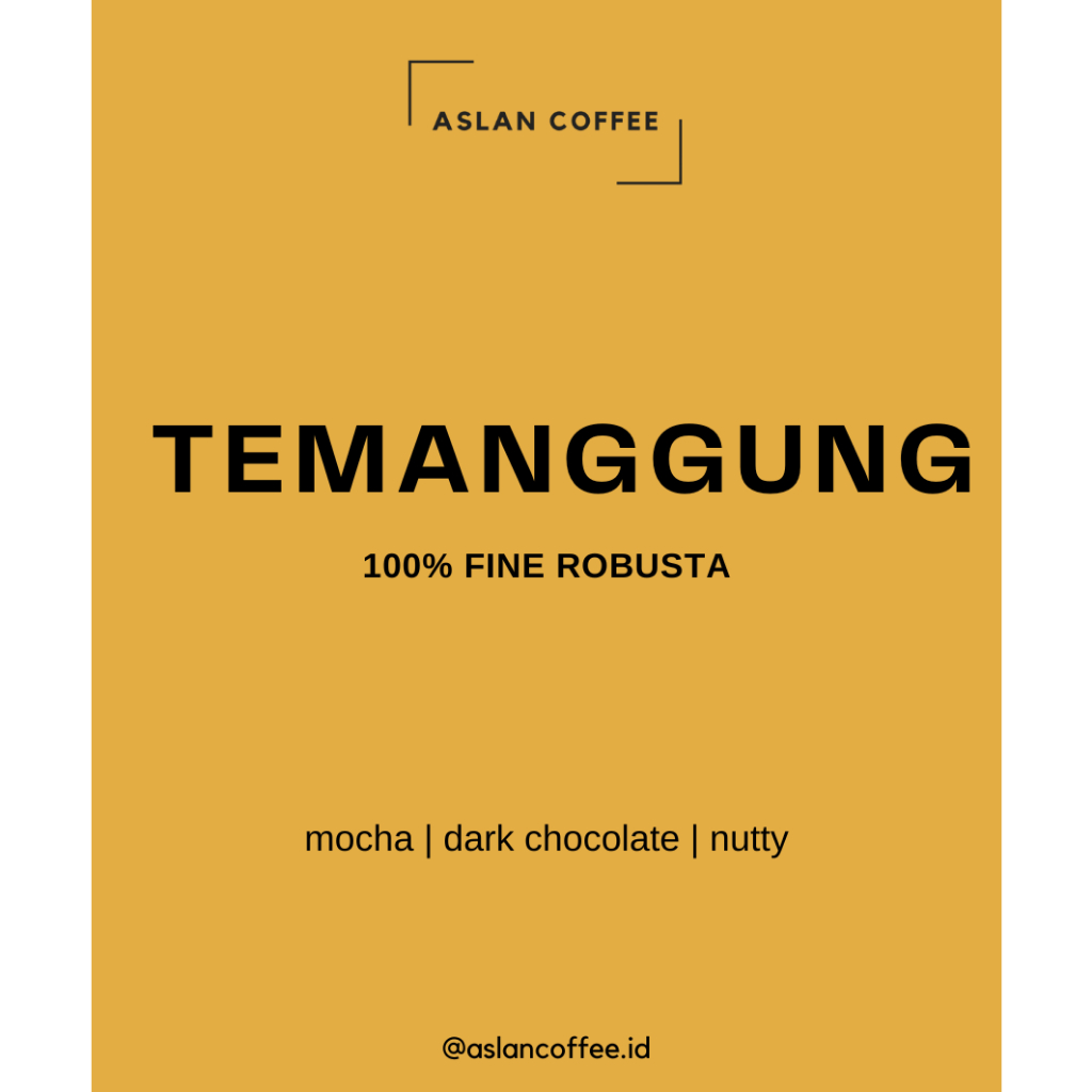 

Aslan Coffee Biji Kopi 100% Fine Robusta Temanggung 200G