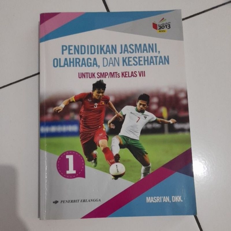 

buku penjas penjaskes pendidikan jasmani,olahraga dan kesehatan untuk kelas 7/VII SMP/MTs kurikulum 2013 revisi penerbit erlangga