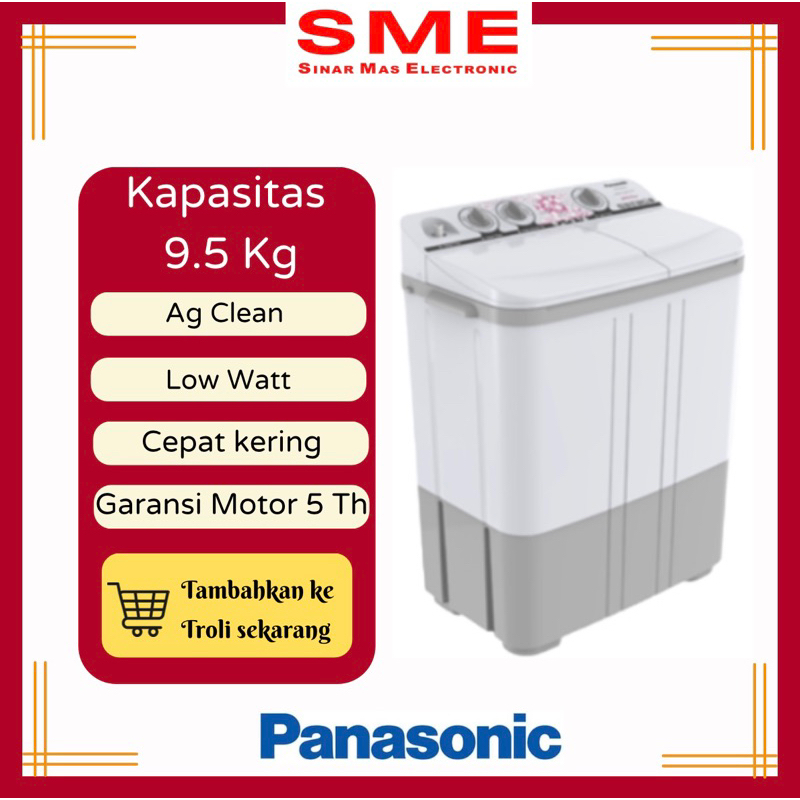 Mesin Cuci 2 Tabung PANASONIC 9.5 Kg Grey