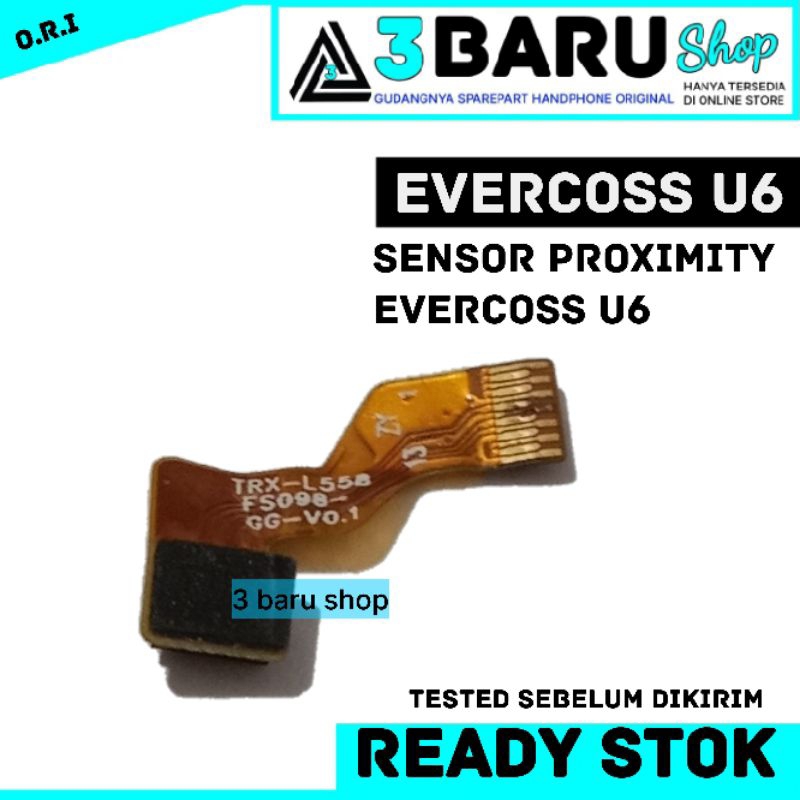 SENSOR PROXIMITY EVERCOSS U6 XTReaM 1 PLUS xtream 1 prime sensor proximity