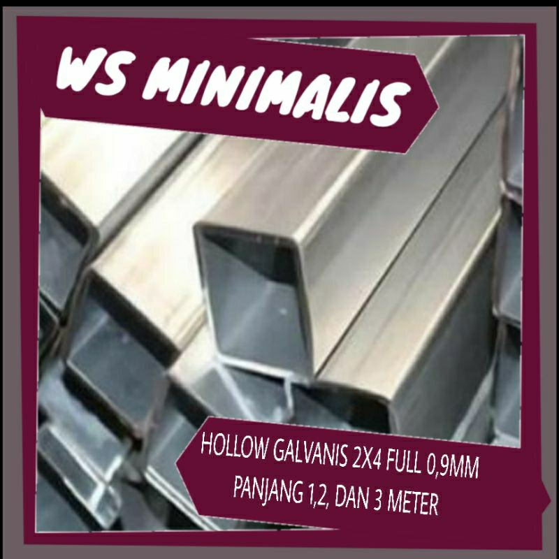 HOLLOW GALVANIS 2x4 FULL TEBAL 0,9MM PANJANG 1, 2, DAN 3 Meter / PIPA BESI / HOLLOW GALVANIS
