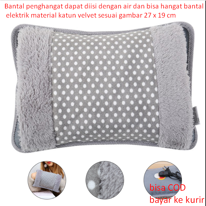 Bantal penghangat dapat diisi dengan air dan bisa hangat bantal elektrik material katun velvet sesuai gambar 27 x 19 cm