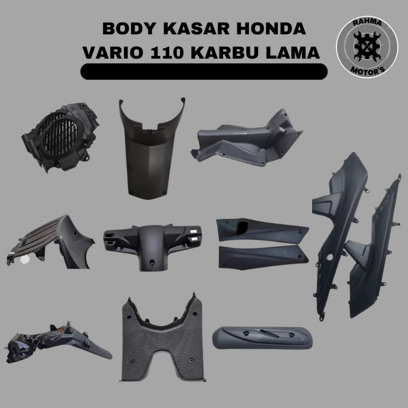 HARGA SATUAN BODY KASAR HONDA VARIO 110 KARBU VARIO OLD /FULL BODY KASAR VARIO