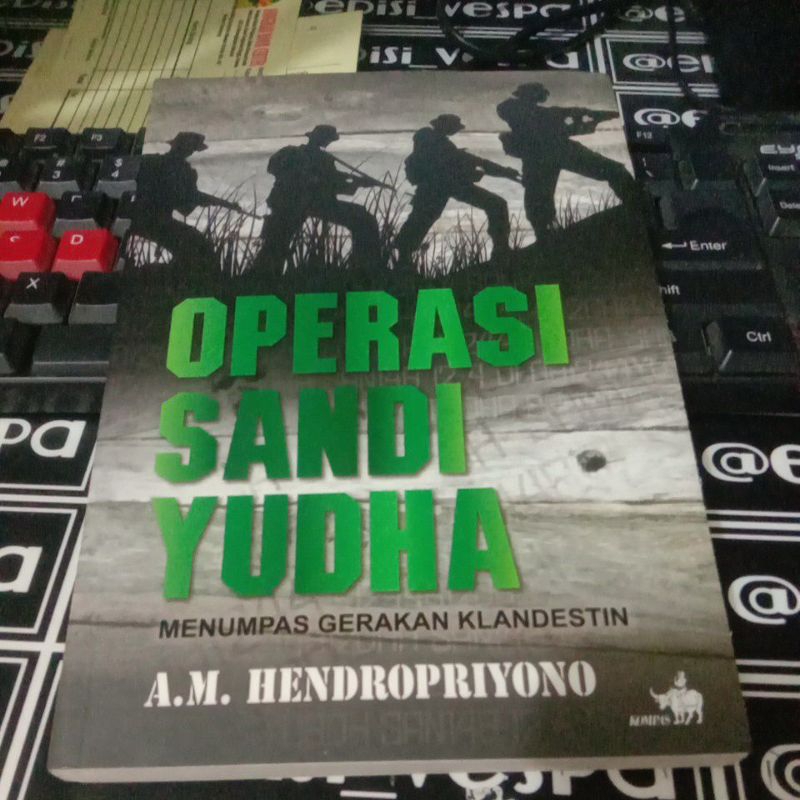 BUKU OPERASI SANDI YUDHA A.M HENDROPRIYONO