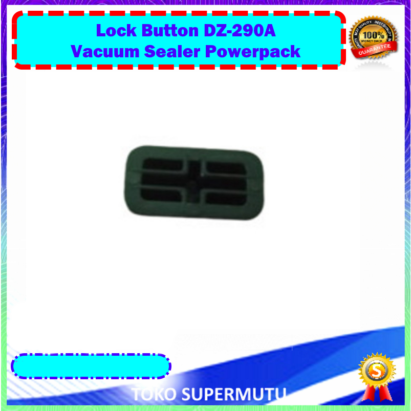 Lock Button DZ-290A Vacuum Sealer Powerpack