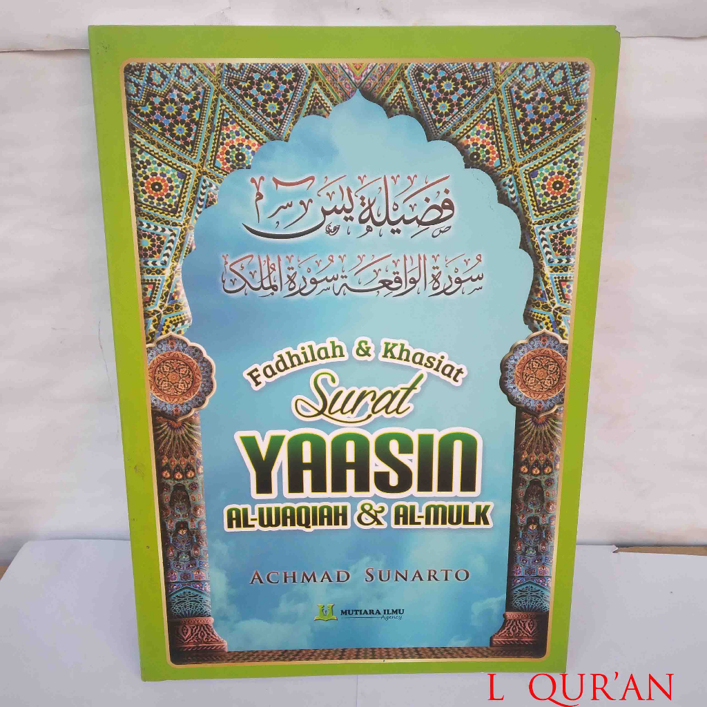 Fadilah Dan Khasiat Surat Yaasin  Al Waqiah  Dan Al Mulk  Kertas Hvs Putih 107  Hal. Cetakan Mutiara