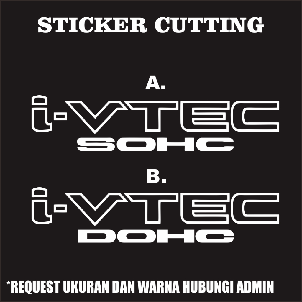 Stiker Cutting i-VTEC SOHC / i-VTEC DOHC