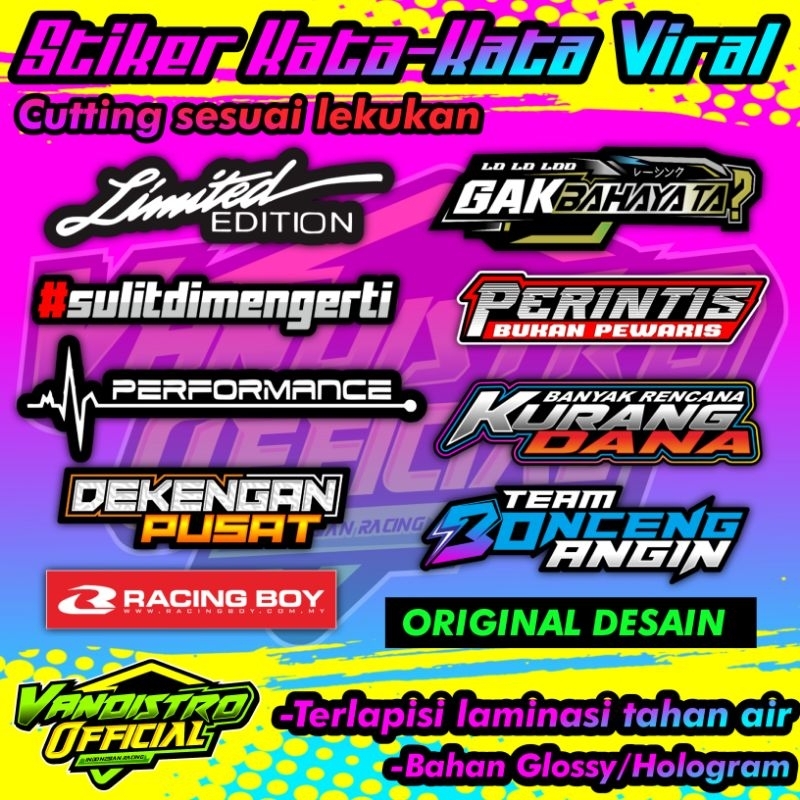 Stiker kata kata / stiker racing viral / stiker motor / stiker balap / stiker lucu