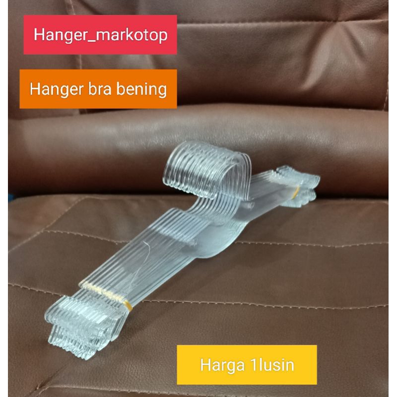 ( TERLARIS) HANGER BH BENING- HANGER CELANA DALAM( 1LUSIN)