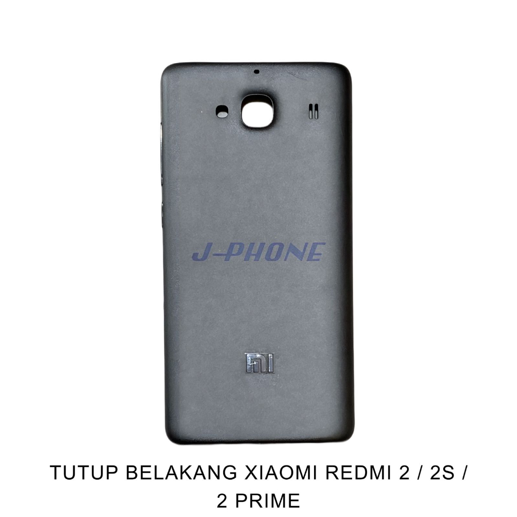 BACKDOOR / TUTUP BELAKANG XIAOMI REDMI 2 REDMI 2S REDMI 2 PRIME