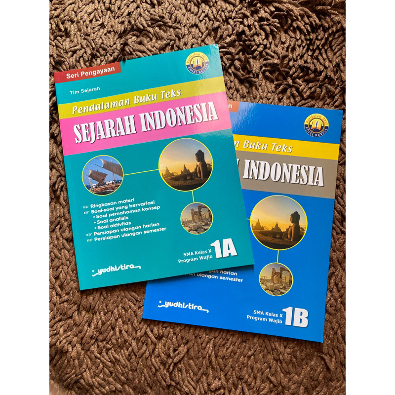

Buku Sejarah Indonesia Seri Pengayaan Pendalaman Buku Teks SMA X | Kurikulum 2013 edisi revisi | Kelas 10 | 1A & 1B | Yudhistira