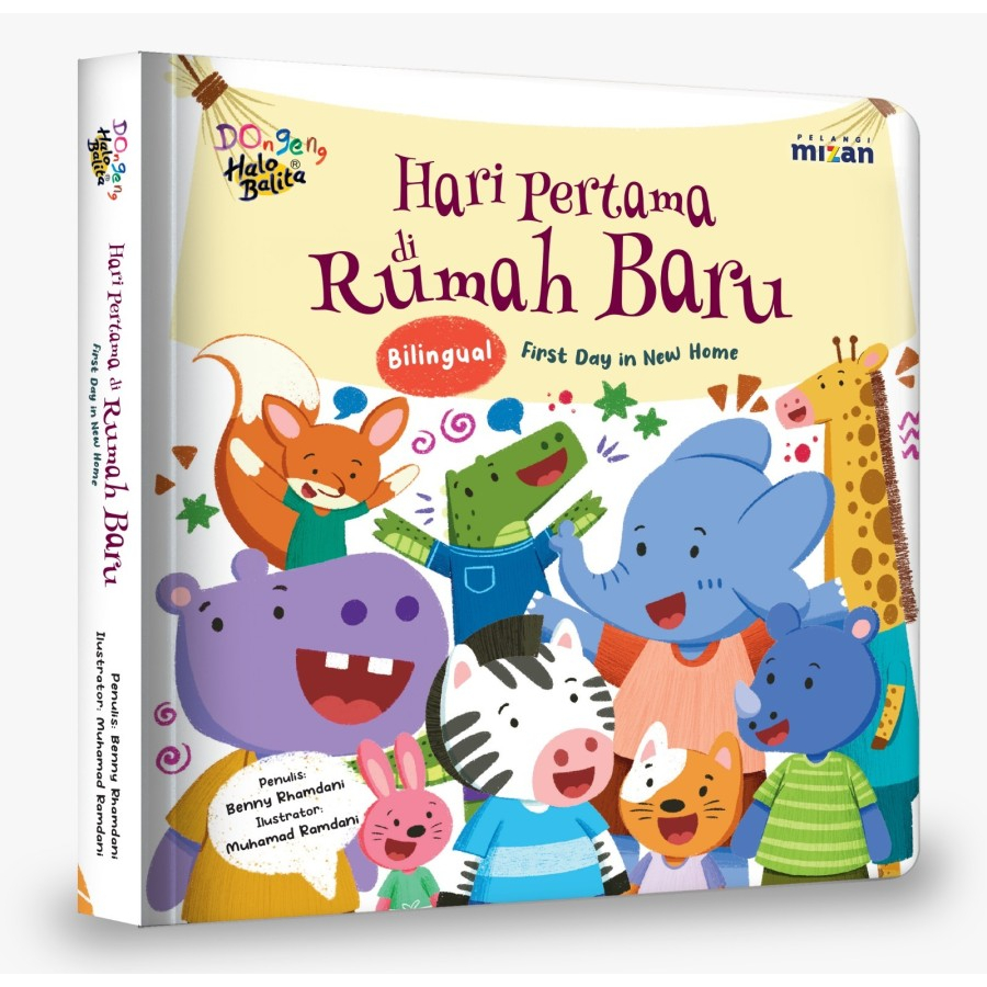 Dongeng Halo Balita : Hari Pertama Di Rumah Baru (Boardbook) Bilingual - Buku Anak-Anak
