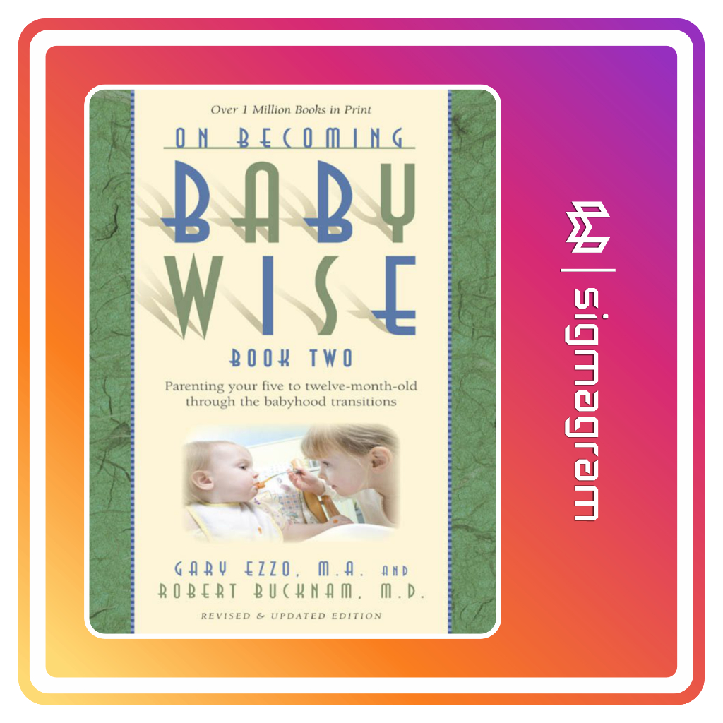 

SIGMAGRAM - On Becoming Baby Wise Book Two Original English
