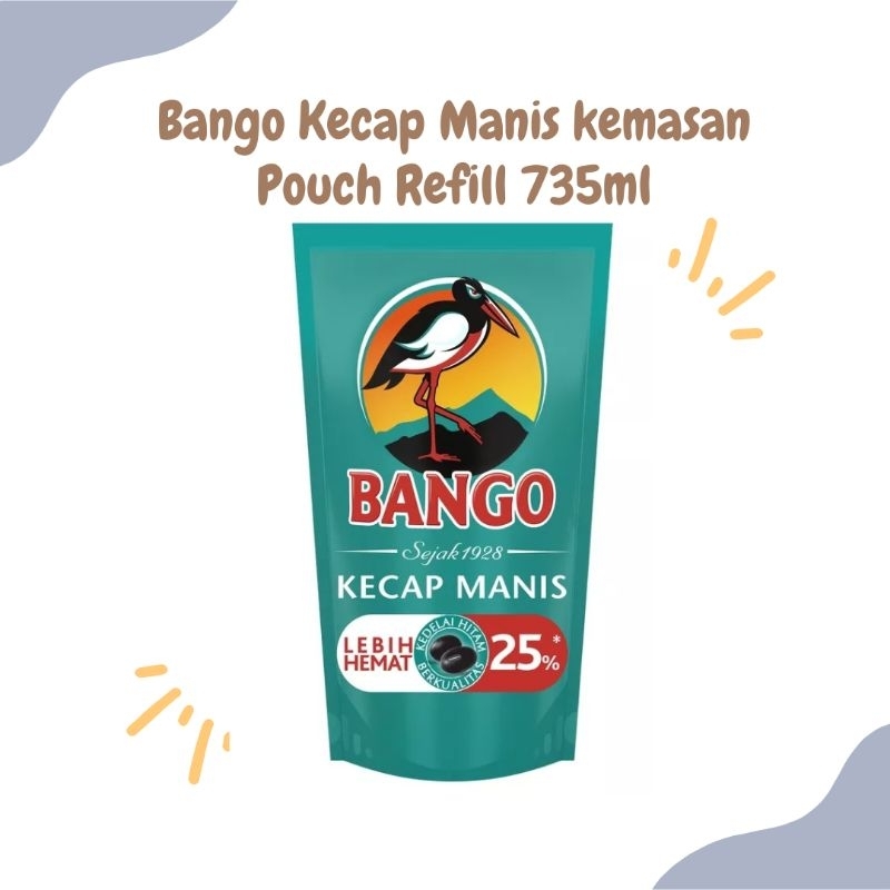 

Bango Kecap Manis Kemasan Pouch Refill 735ml