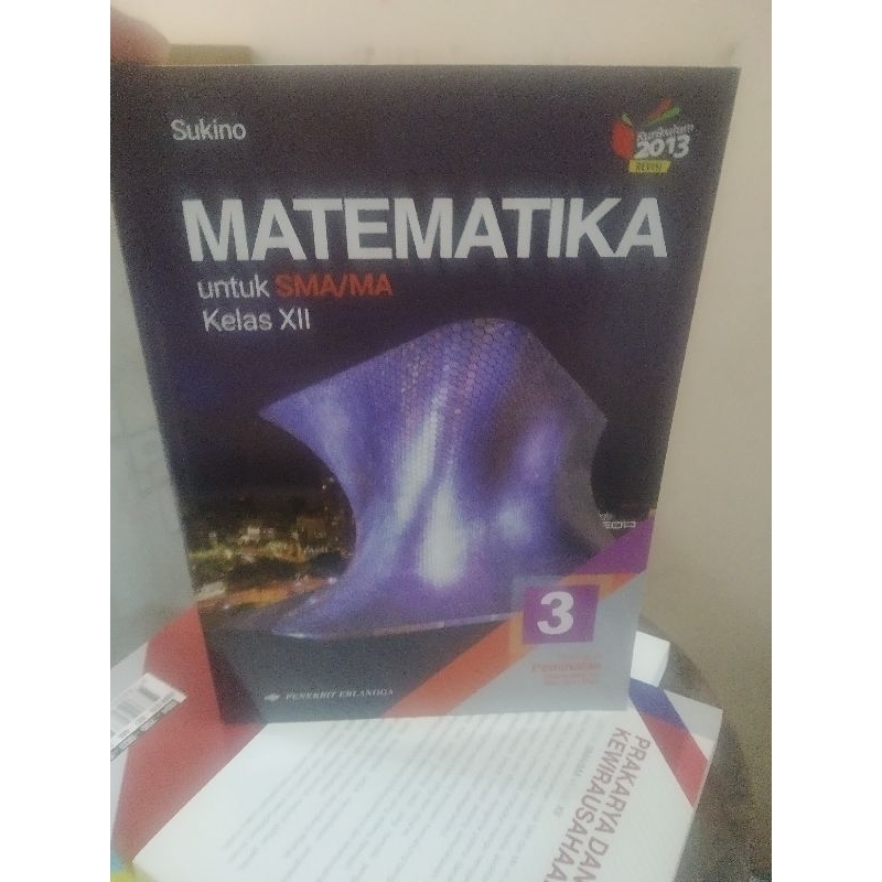 

matematika kelas 12 Sukino