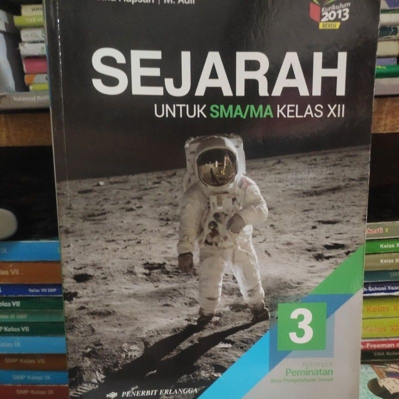 SEJARAH UNTUK SMA/MA KELAS XII KELOMPOK PEMINATAN ILMU PENGETAHUAN SOSIAL ERLANGGA