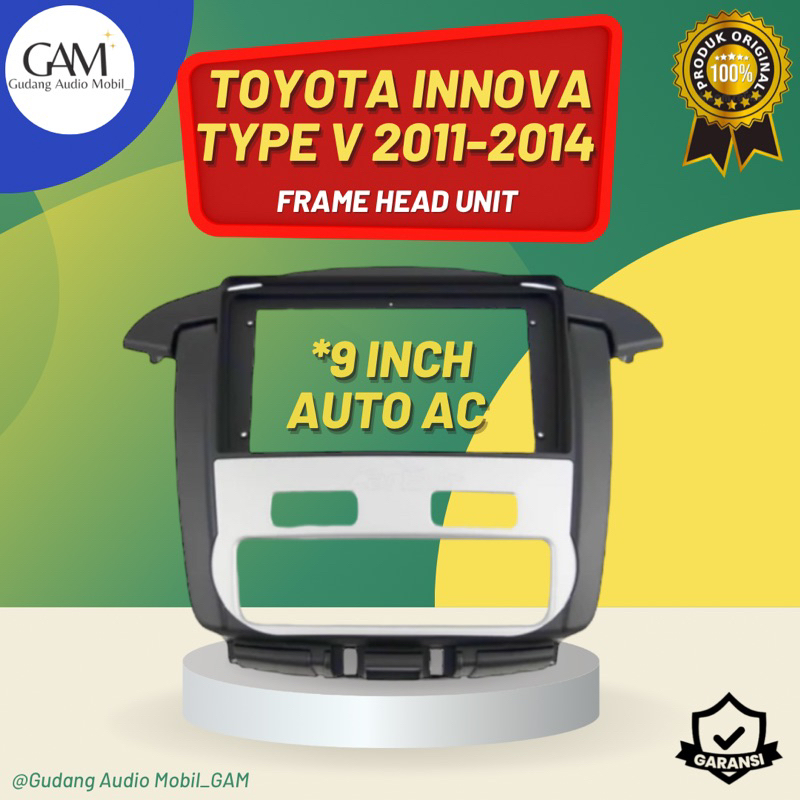 FRAME HEAD UNIT 9 INCH TOYOTA INNOVA 2011 - 2014