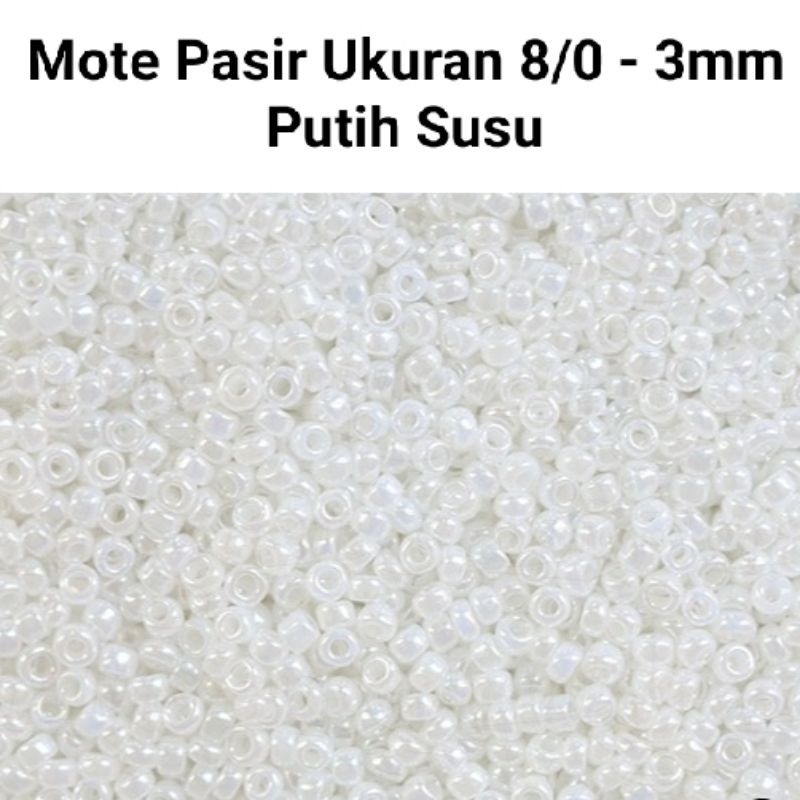 Mote Manik Payet Pasir Putih Susu Uk-3MM 10 gram