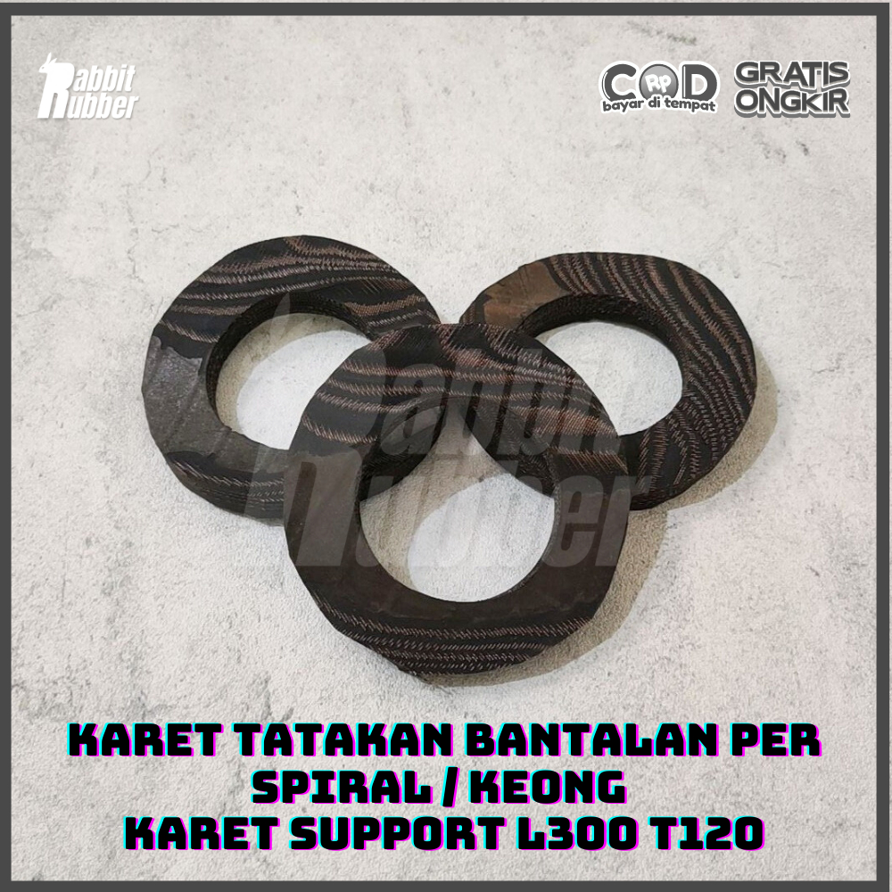 Karet Tatakan Bantalan Per Spiral / Keong L300 T120 Karet Support L300 / Ganjel Per Belakang / Tatak