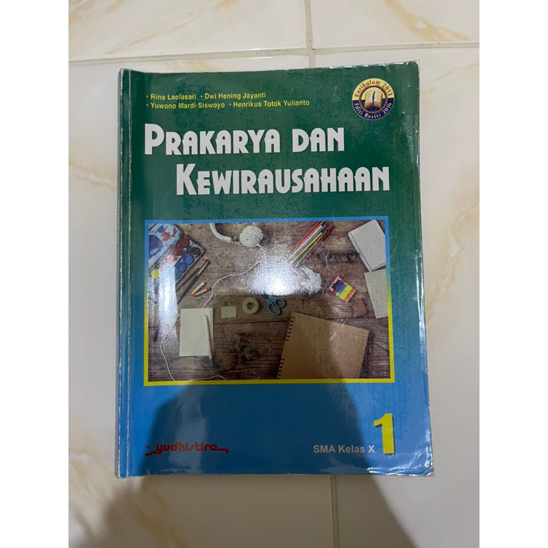 

PRAKARYA DAN KEWIRAUSAHAAN 1 SMA KELAS X YUDHISTIRA
