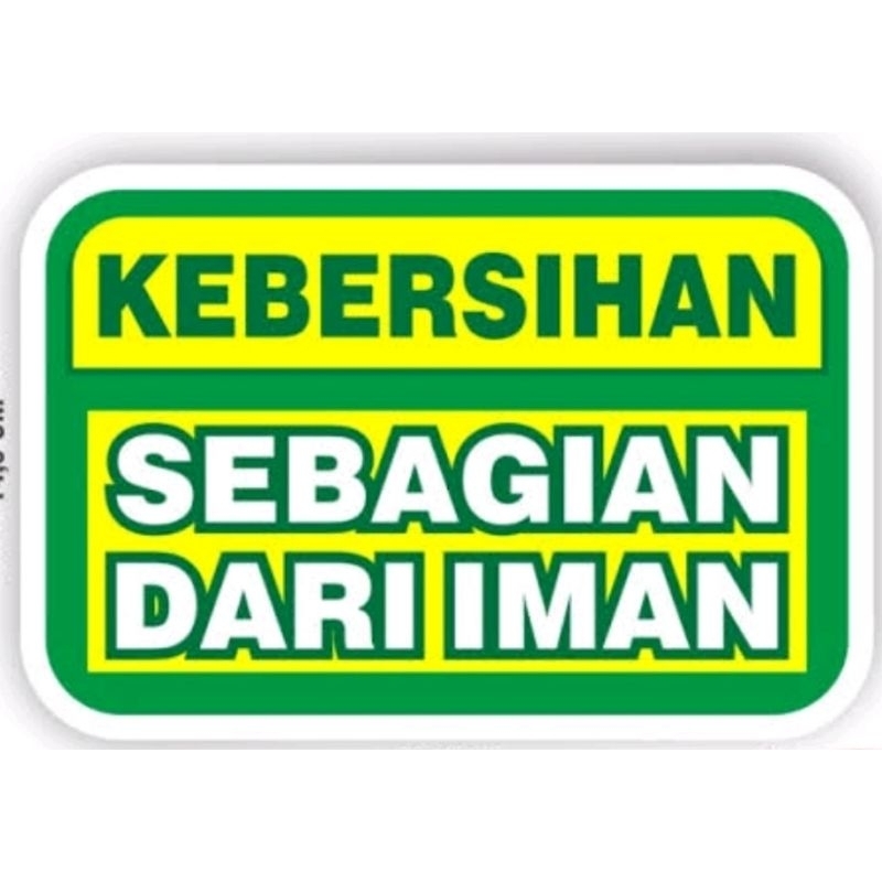 sticker stiker kebersihan sebagian dari iman