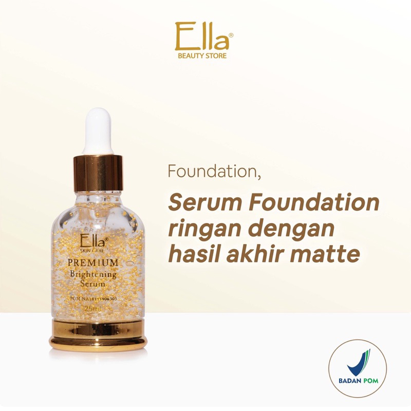 Ella Skincare Premium Foundation Brightening Serum with Sodium Hyaluronate & Licorice Extract - Seru