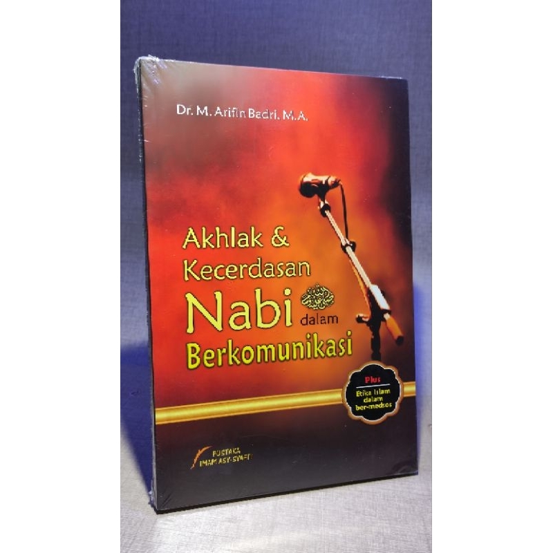 Buku Akhlak Dan Kecerdasan Nabi Dalam Berkomunikasi
